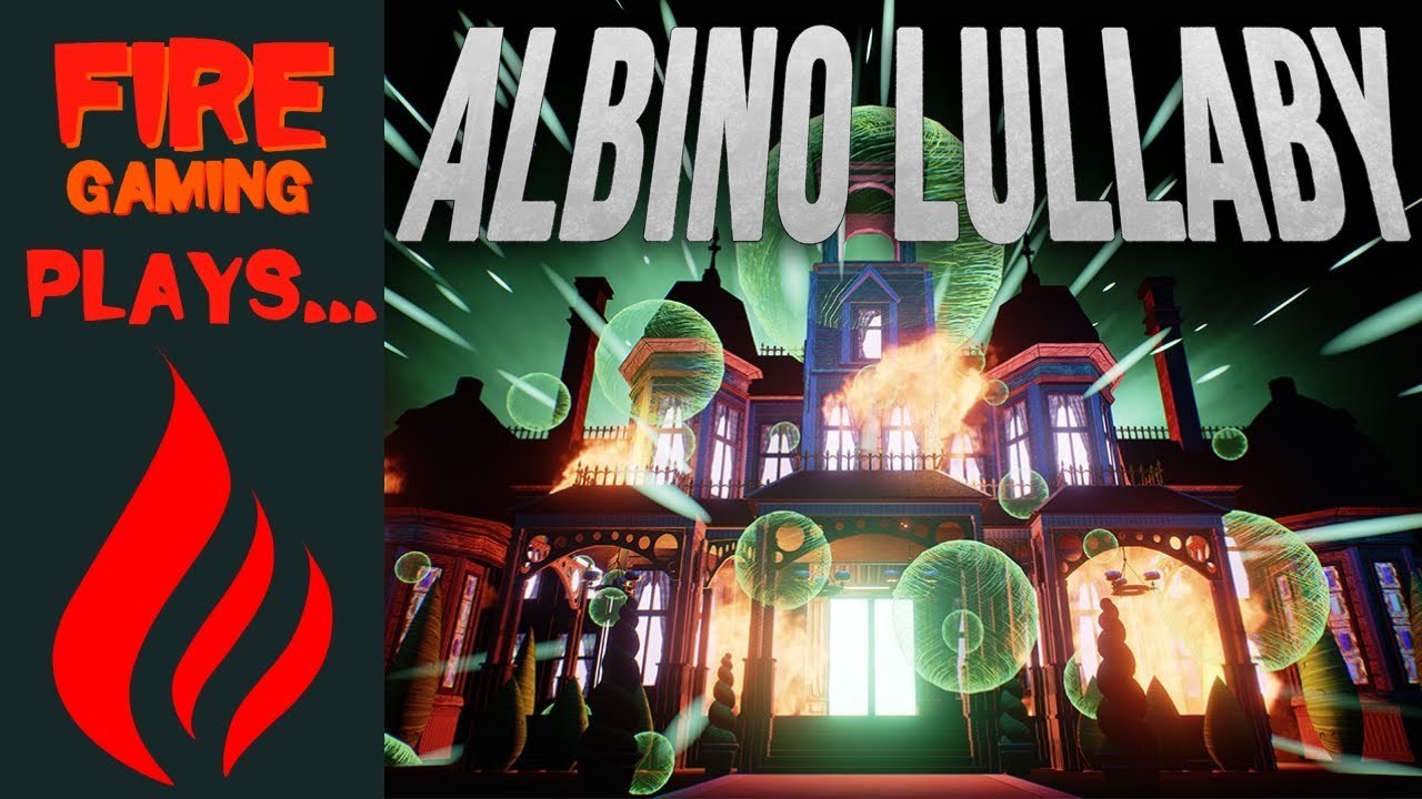 Albino Lullaby - Fire Plays!