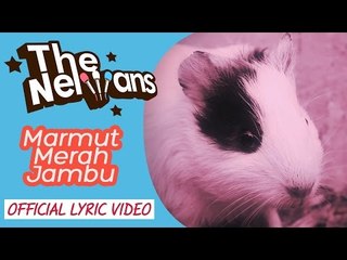The Nelwans - Marmut Merah Jambu (Official Lyric Video) ​​​ | Best HD Video Quality