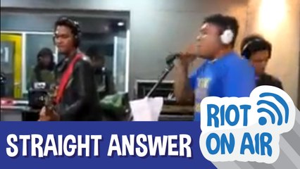 Straight Answer di Riot on Air