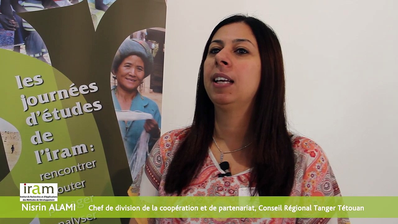 Journée d'Etudes IRAM 2015 - Interview de Nisrin Alami (Conseil Régional de Tanger Tétouan)
