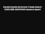 Kenshin Kenshin full version 11 (Jump Comics) (2006) ISBN: 4088741609 [Japanese Import] Ebook