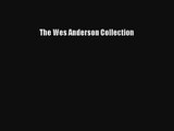 The Wes Anderson Collection Livre Télécharger Gratuit PDF