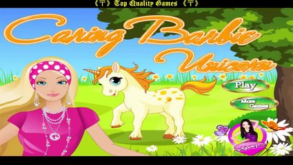 《〒》344 ♣ Caring Barbie Unicorn Game - Barbie and her pony game