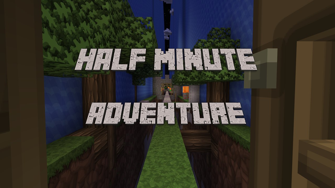 Minecraft: Half Minute Adventure