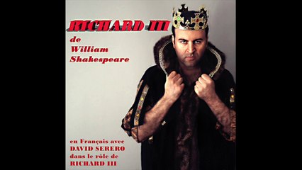 RICHARD III - A t on jamais courtisé une femme de cette façon? - David Serero