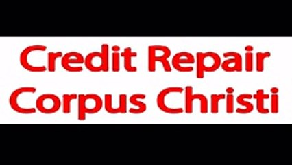 credit repair attorney corpus christi