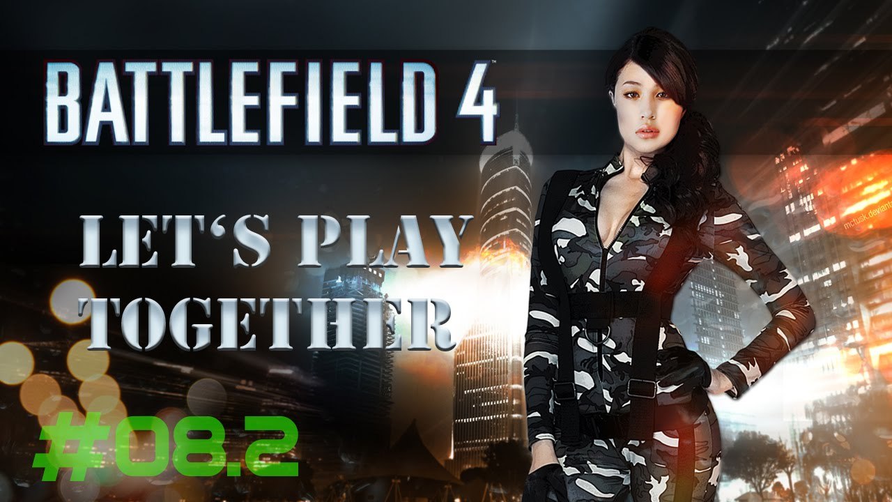 Let`s Play Together: Battlefield 4 - Operation Spind | Rush 2/2