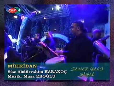 Musa EROĞLU & Belkıs AKKALE & Onur ŞAN *Mihriban*