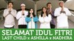 Ucapan Official Selamat Iedul Fitri 1436 H (Last Child, Ashilla, Nadhira) ​​​ | Video Moge Series