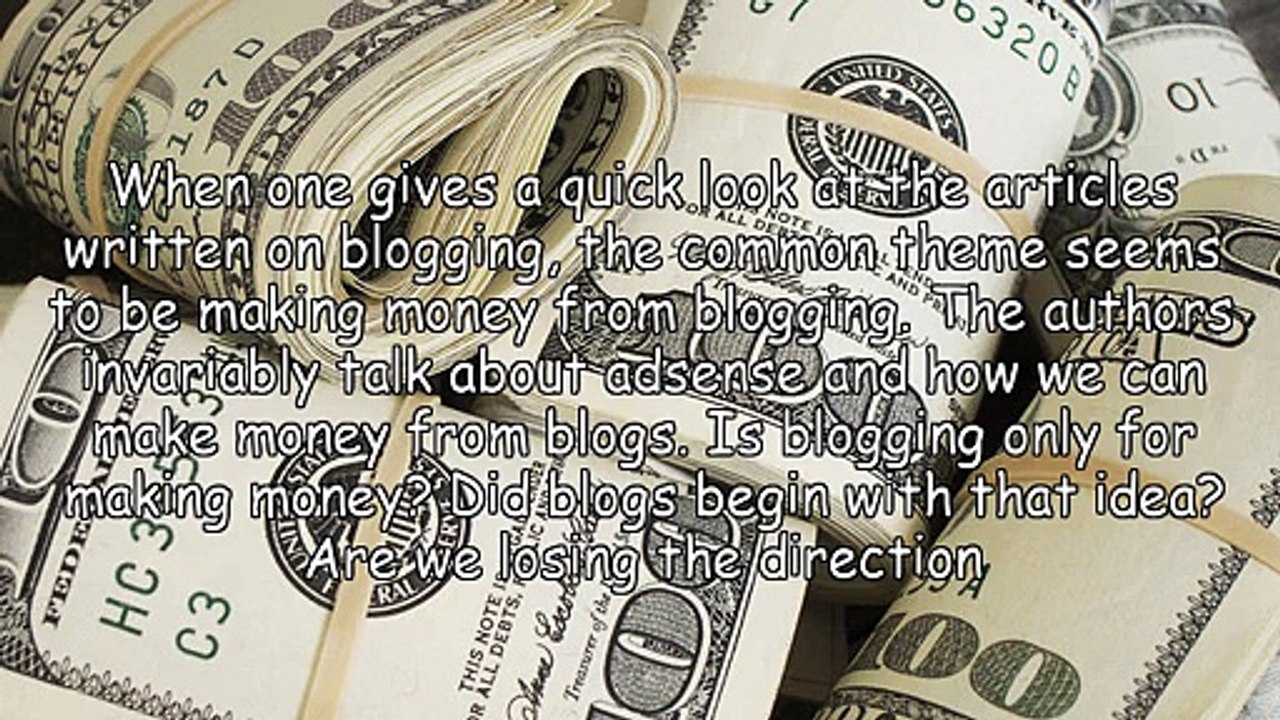 Is Blogging Only For Money?