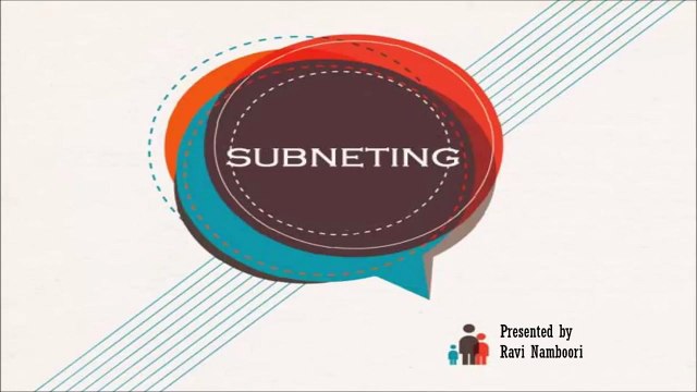 Ravi Namboori - Subnetting Presentation