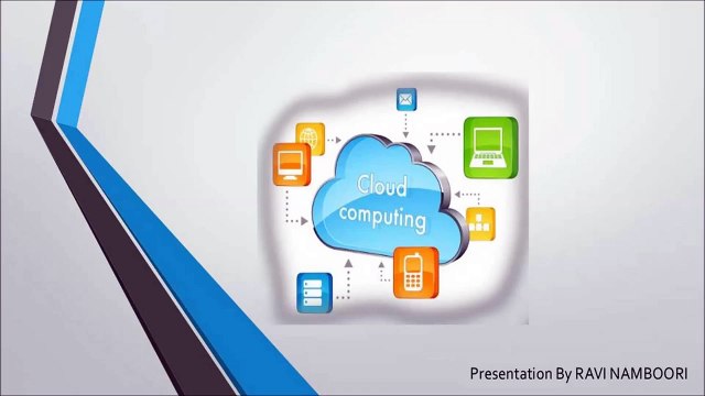 Ravi Namboori - cloud computing presentation
