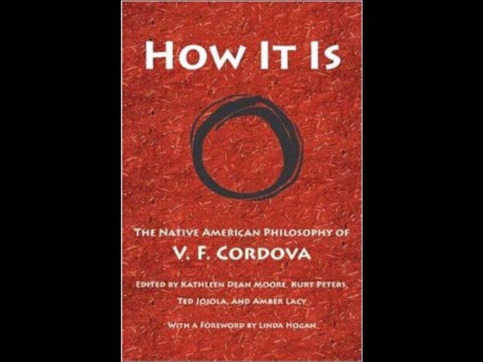 How It Is: The Native American Philosophy of V. F. Cordova. A Book Review Discussion by Samuel Zinner