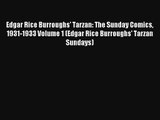 Edgar Rice Burroughs' Tarzan: The Sunday Comics 1931-1933 Volume 1 (Edgar Rice Burroughs' Tarzan