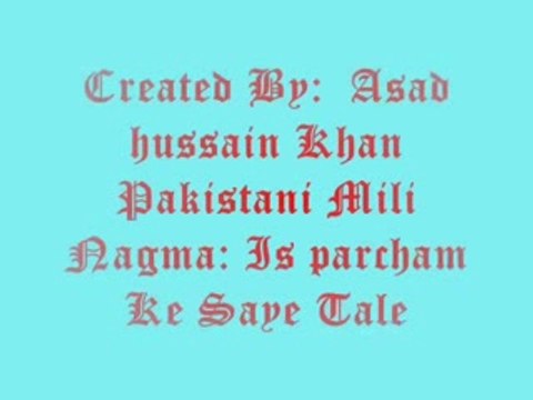 Is Parcham Ke Saye Talay Hum Aik Hain