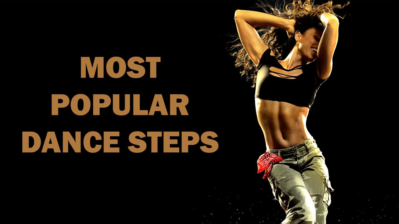 6 Most Using Dance Steps On This Planet