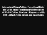 International Steam Tables - Properties of Water and Steam based on the Industrial Formulation