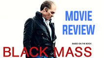 'Black Mass' Movie REVIEW By Bharathi Pradhan | Johnny Depp
