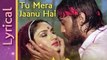 Tu Mera Jaanu Hai Full Song With Lyrics | Hero | Jackie Shroff & Meenakshi
