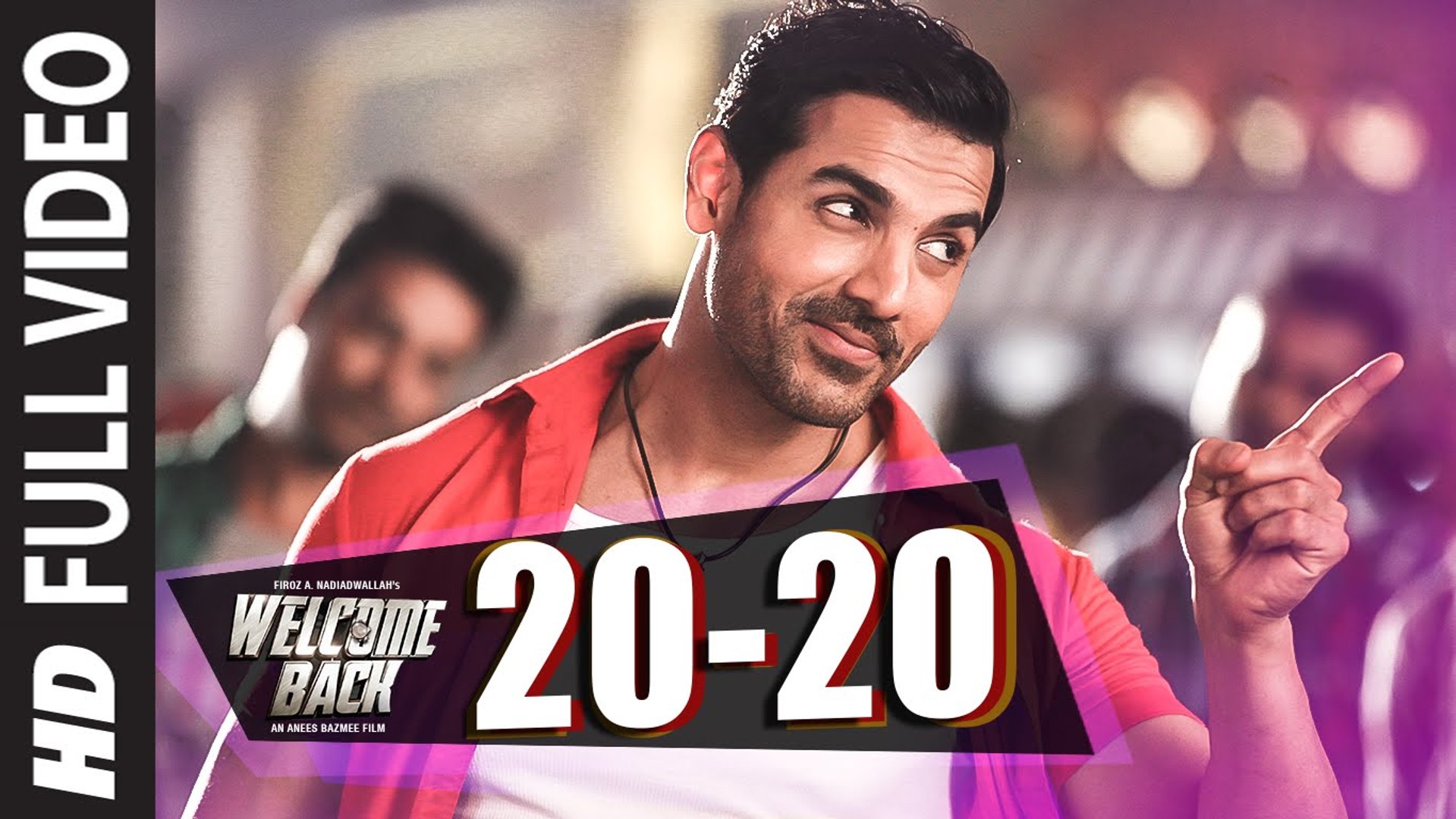 20-20 Full Video Song | John Abraham | Welcome Back | Shadab - video Dailymotion
