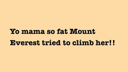 Top 10 Best Yo Mamma So Fat Jokes 2015