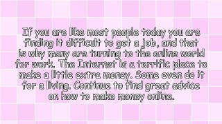Searching For Super Secrets About Making Money Online? We've Got Them!