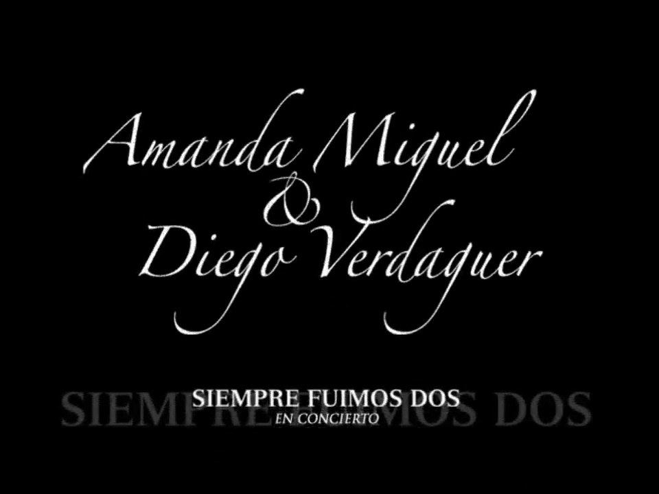 CONCIERTO DIEGO VERDAGUER Y AMANDA MIGUEL 1-2