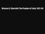 Winston S. Churchill: The Prophet of Truth 1922-39 Livre Télécharger Gratuit PDF