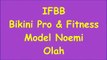 IFBB Bikini Pro & Fitness Model Noemi Olah Photoshoots