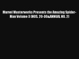 Marvel Masterworks Presents the Amazing Spider-Man Volume 3 (NOS. 20-30&ANNUAL NO. 2) PDF Online