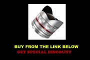 BEST DEAL Rokinon 8mm F2.8 Ultra-Wide Fisheye  | digital camera cards | generic digital camera | pocket digital camera