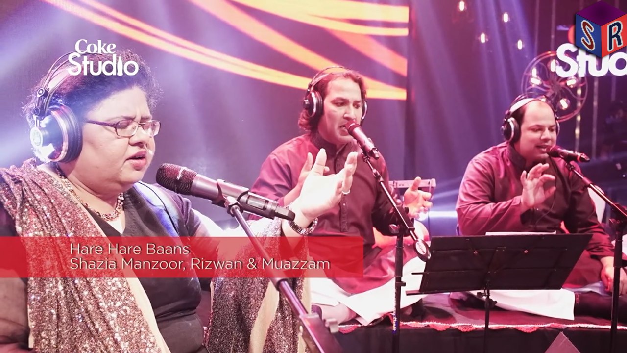 Hare Hare Baans - Shazia Manzoor & Rizwan & Muazzam - Coke Studio Season 8 [2015] [Episode 6] [FULL HD] - (SULEMAN - RECORD)
