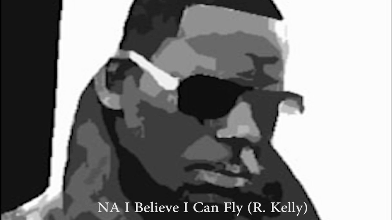 NA I Believe I Can Fly R Kelly