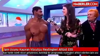 İpin Ucunu Kaçıran Vücutçu Reytingleri Altüst Etti