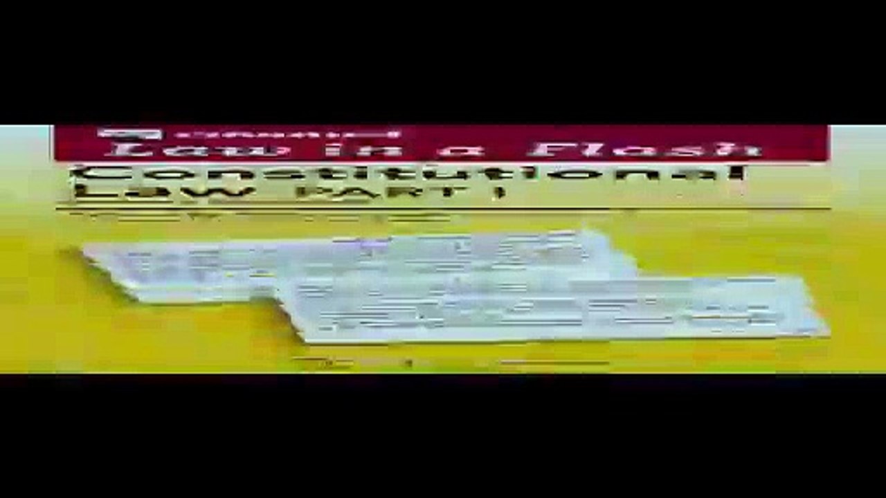 Law in a Flash Cards Constitutional Law I