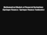 Mathematical Models of Financial Derivatives (Springer Finance / Springer Finance Textbooks)
