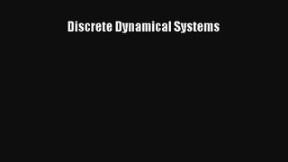 Discrete Dynamical Systems Read PDF Free