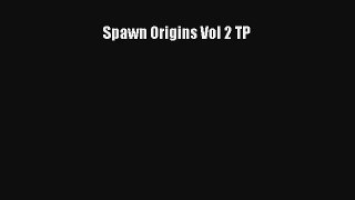 Spawn Origins Vol 2 TP Ebook Free