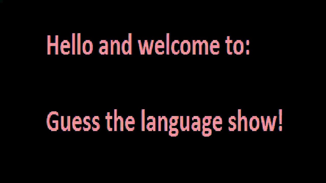 Guess the language show