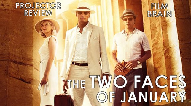 Projector: The Two Faces of January (REVIEW)