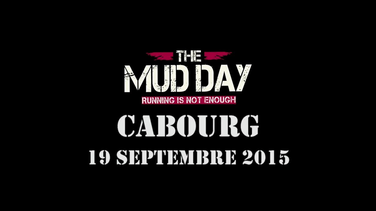 THE MUD DAY CABOURG 2015