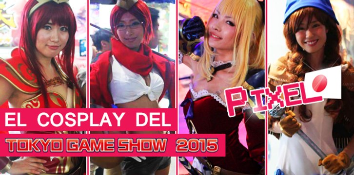 Los Mejores Cosplay del Tokyo Games Show 2015