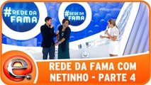 Rede da Fama com Netinho - 20.09.15 - Parte 4