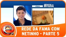 Rede da Fama com Netinho - 20.09.15 - Parte 5