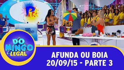 Afunda ou Boia - 20.09.15 - Parte 3