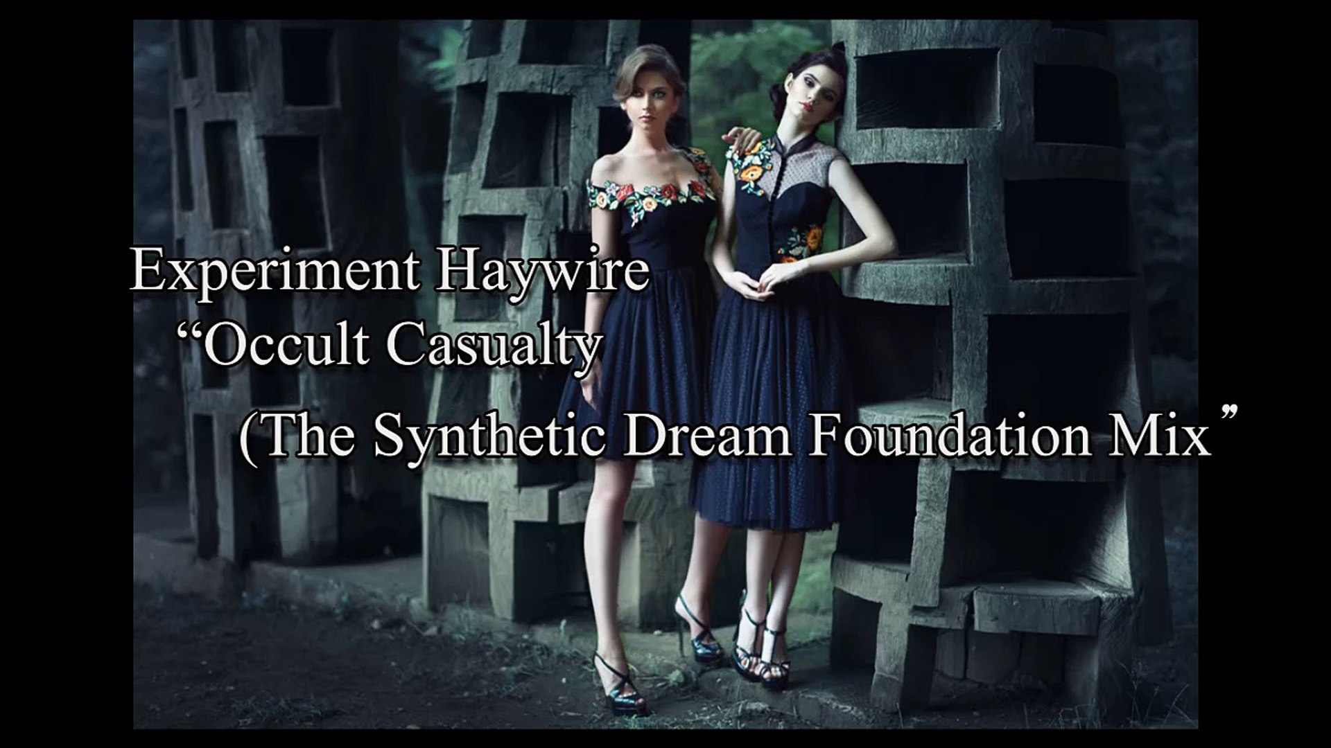 ⁣Experiment Haywire - Occult Casualty (The Synthetic Dream Foundation mix)