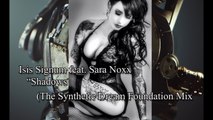 Isis Signum feat. Sara Noxx - heat moving (the synthetic dream foundation mix)