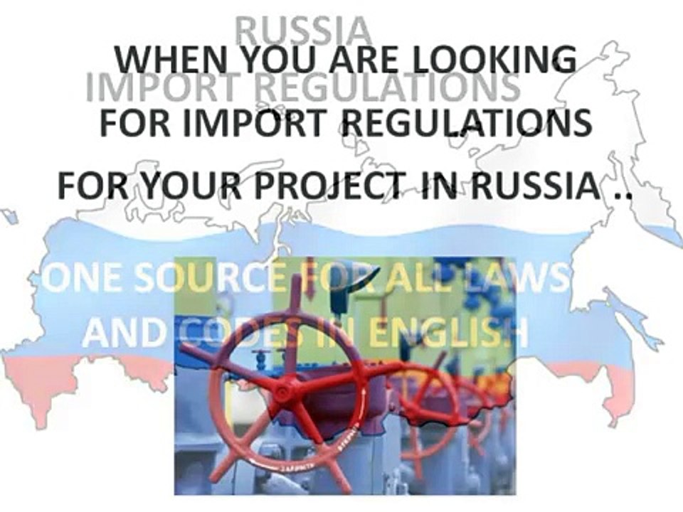 Russia import export customs regulations, requirements, certificates