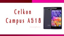 Celkon Campus A518 Smartphone Specifications & Features