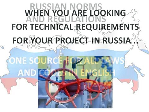 Russia Norms, Technical Regulations, Codes, Laws